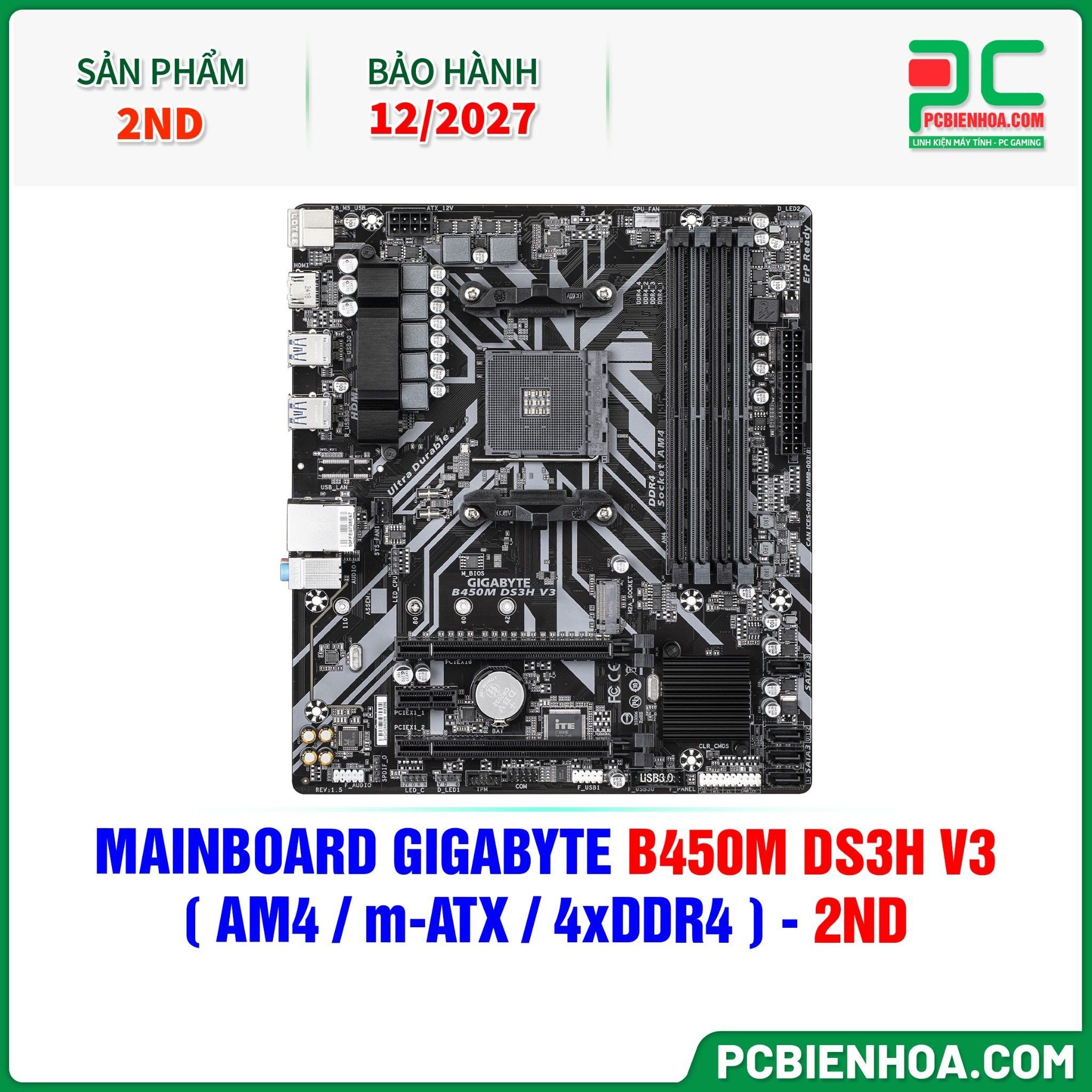  THANH LÝ - MAINBOARD GIGABYTE B450M DS3H V3 ( AM4 / m-ATX / 4xDDR4 ) - 2ND - BH 12/2027 ( ĐÃ QUA SỬ DỤNG ) 