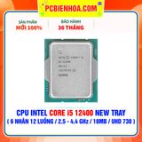  CPU INTEL CORE i5 12400 NEW TRAY - CHƯA KÈM TẢN NHIỆT ( 6 NHÂN 12 LUỒNG / 2.5 - 4.4 GHz / 18MB / INTEL® UHD GRAPHICS 730 ) 