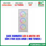  THANH LÝ - CASE XIGMATEK LUX G ARCTIC 3FX - SẴN 3 FAN X22A ARGB ( MID TOWER - EN48717 ) 