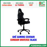  GHẾ GAMING CENTAUR GUNDAM UNIVERSE BLACK 