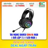  TAI NGHE DAREU EH416 RGB ( GIẢ LẬP 7.1 / LED RGB ) 