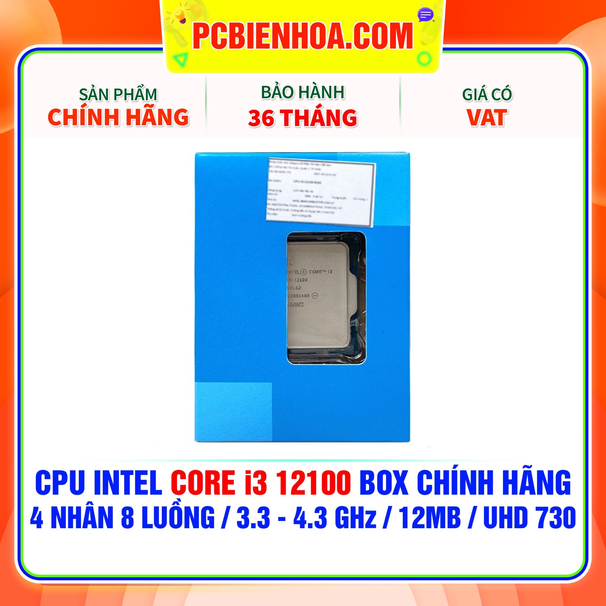  CPU INTEL CORE i3 12100 BOX CHÍNH HÃNG ( 4 NHÂN 8 LUỒNG / 3.3 - 4.3 GHz / 12MB / INTEL® UHD GRAPHICS 730 ) 