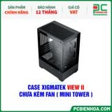 CASE XIGMATEK VIEW II - CHƯA KÈM FAN ( MINI TOWER - EN46223 ) 