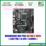  MAINBOARD MSI PRO H610M-E DDR4 ( LGA1700 / m-ATX / 2xDDR4 ) 