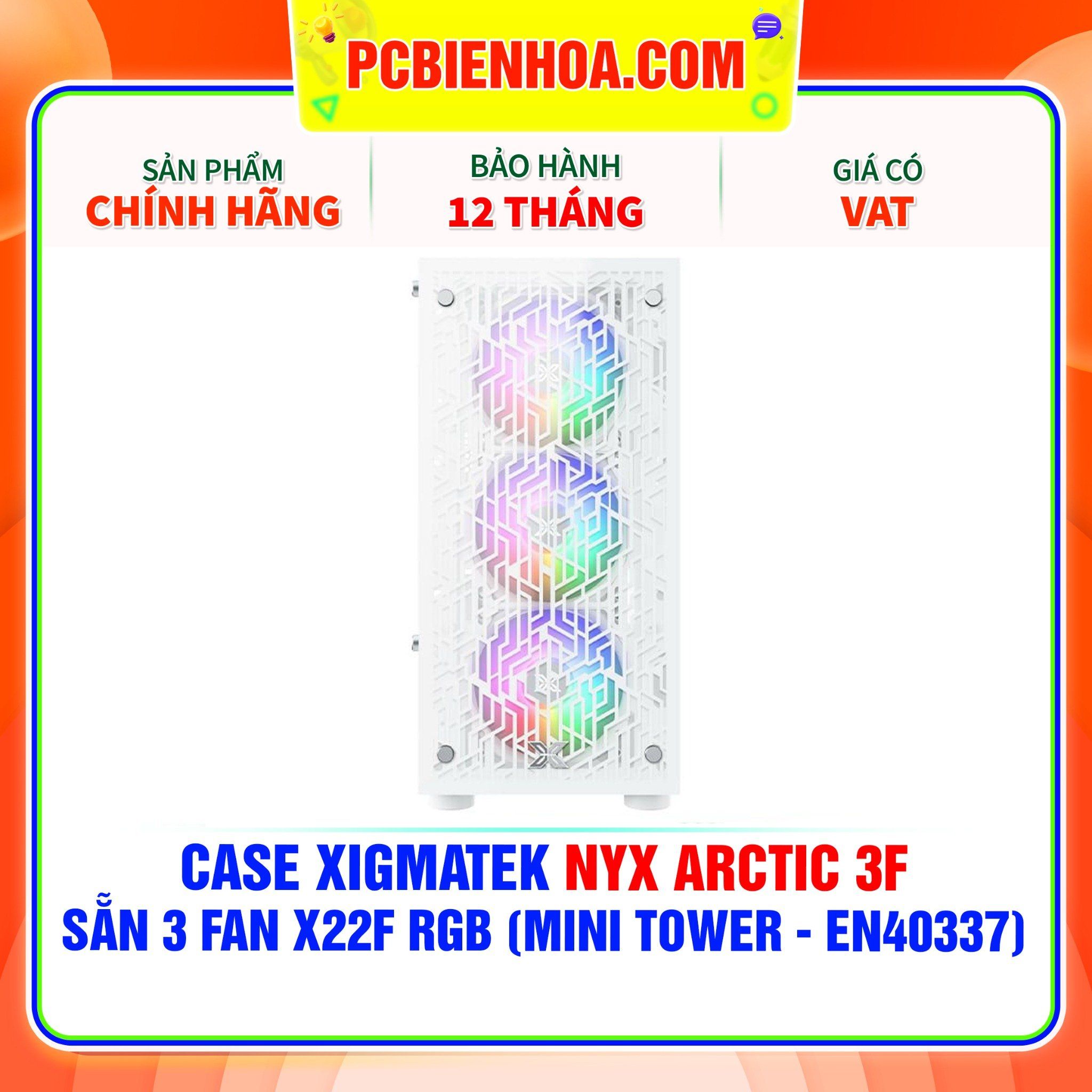  CASE XIGMATEK NYX ARCTIC 3F - SẴN 3 FAN X22F RGB ( MINI TOWER - EN40337 ) 