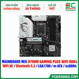  MAINBOARD MSI B760M GAMING PLUS WIFI DDR4 ( WiFi 6E / Bluetooth 5.3 / LGA1700 / m-ATX / 4xDDR4 ) 