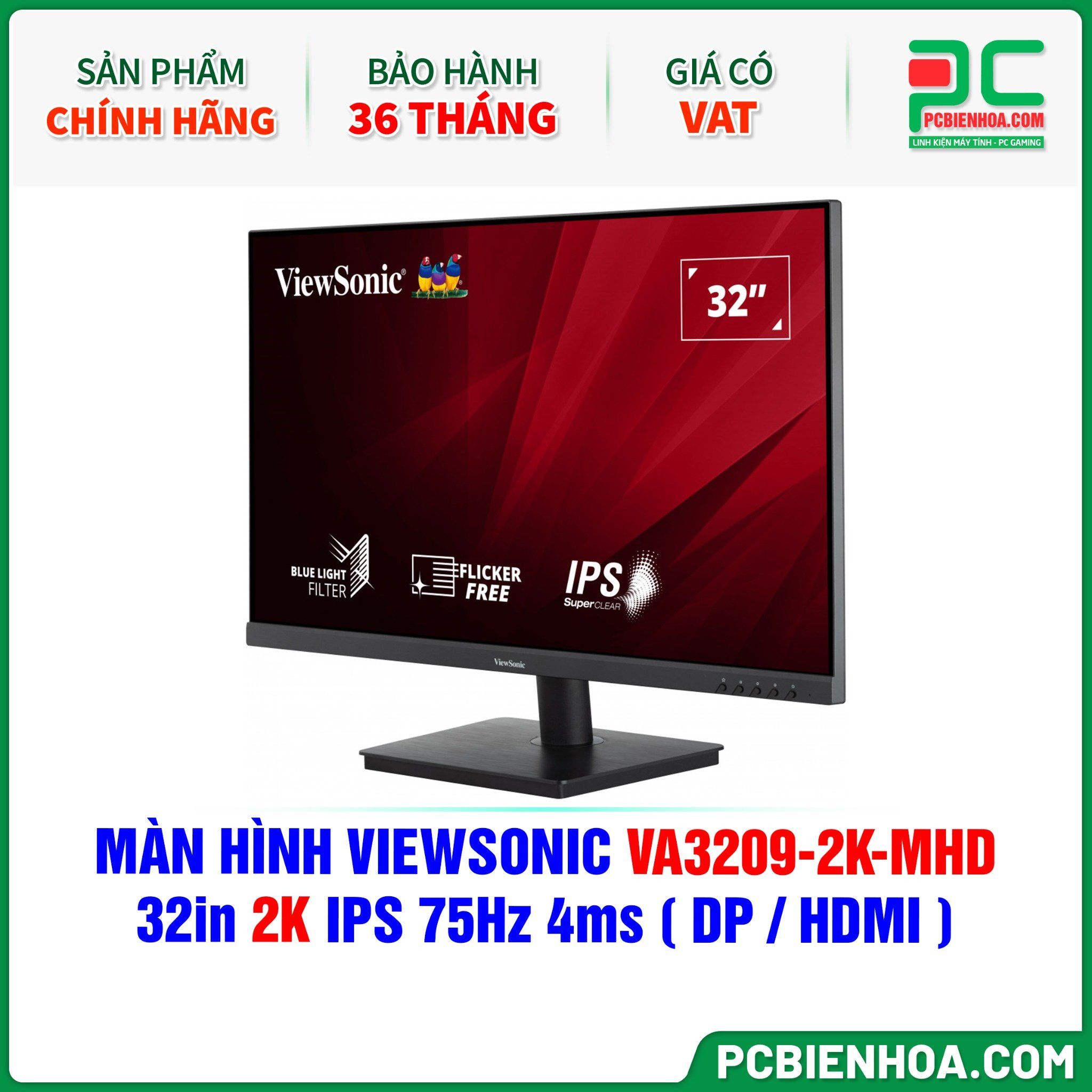  MÀN HÌNH VIEWSONIC VA3209-2K-MHD - 32in 2K IPS 75Hz 4ms ( DP / HDMI ) 