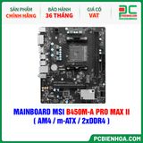  MAINBOARD MSI B450M-A PRO MAX II ( AM4 / m-ATX / 2xDDR4 ) 