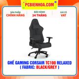  GHẾ GAMING CORSAIR TC100 RELAXED ( FABRIC: BLACK/GREY ) 