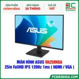  MÀN HÌNH ASUS VA259HGA - 25in FullHD IPS 120Hz 1ms ( HDMI / VGA ) 