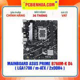  MAINBOARD ASUS PRIME B760M-K D4 ( LGA1700 / m-ATX / 2xDDR4 ) 