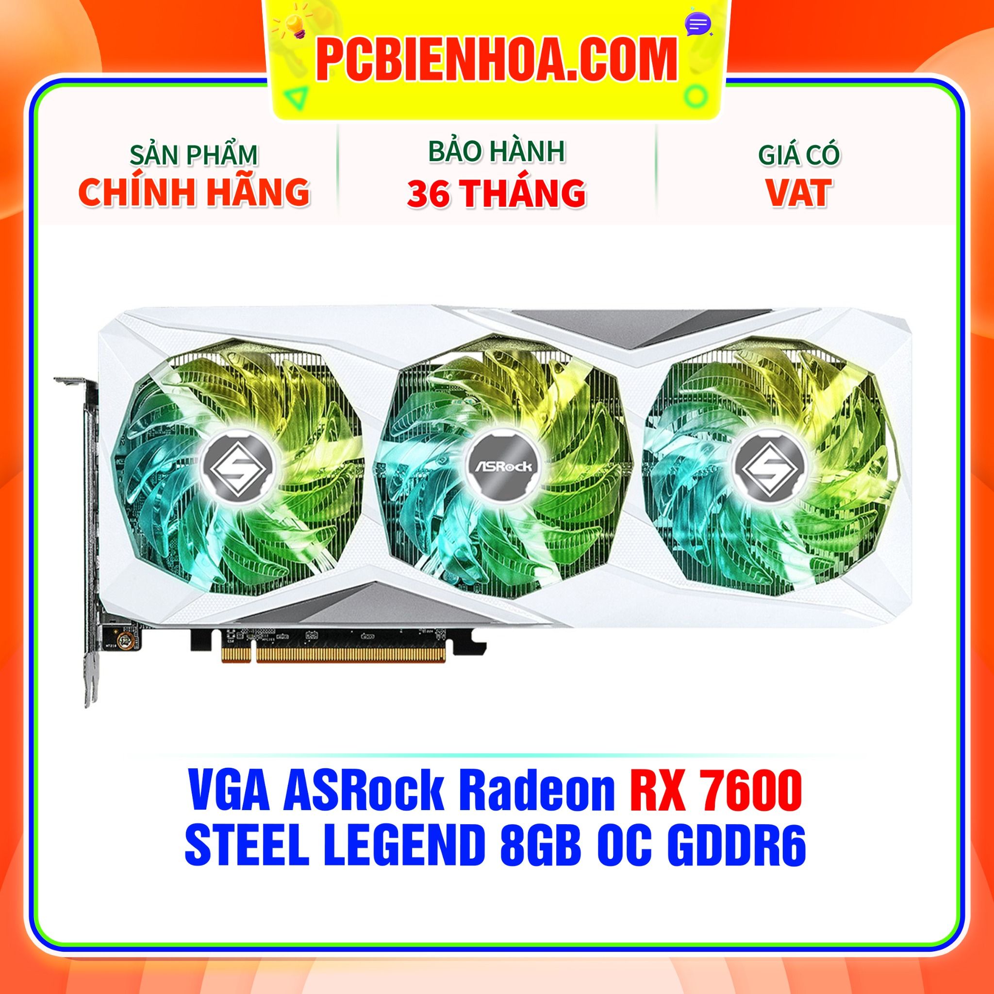  VGA ASRock Radeon RX 7600 STEEL LEGEND 8GB OC GDDR6 ( RX7600 SL 8GO ) 