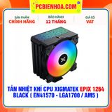  TẢN NHIỆT KHÍ CPU XIGMATEK EPIX 1264 BLACK ( EN41570 - HỖ TRỢ SOCKET LGA1700 / AM5 ) 