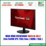  MÀN HÌNH VIEWSONIC VA2418-SH-2 - 24in FullHD IPS 75Hz 5ms ( HDMI / VGA ) 