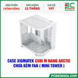  CASE XIGMATEK CUBI M NANO ARCTIC - CHƯA KÈM FAN ( MINI TOWER - EN44960 ) 
