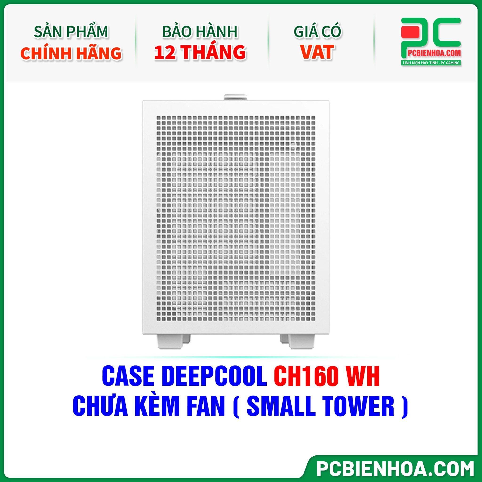  CASE DEEPCOOL CH160 WH - CHƯA KÈM FAN ( SMALL TOWER ) 