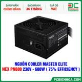  NGUỒN COOLER MASTER ELITE NEX PN600 230V - 600W ( 75% EFFICIENCY ) 