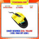  CHUỘT NEWMEN G10+ YELLOW ( USB / MAX DPI 3200 ) 