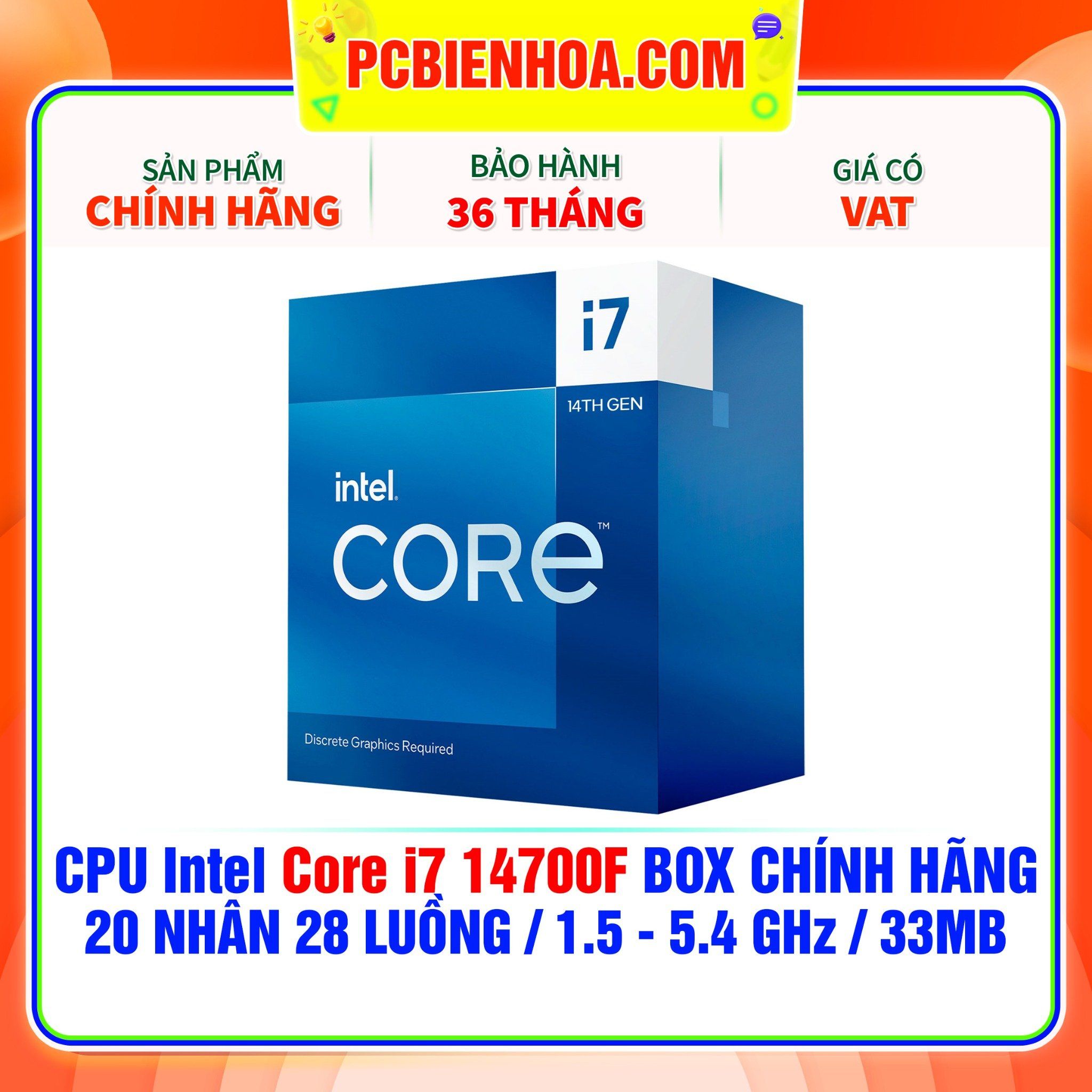  CPU Intel Core i7 14700F BOX CHÍNH HÃNG ( 20 NHÂN 28 LUỒNG / 1.5 - 5.4 GHz / 33MB ) 