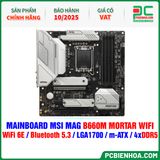  THANH LÝ - DDR5 - MAINBOARD MSI MAG B660M MORTAR WIFI ( WiFi 6E / Bluetooth 5.3 / LGA1700 / m-ATX / 4xDDR5 ) - BH 10/2025 