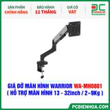  GIÁ ĐỠ MÀN HÌNH ( ARM ) WARRIOR WA-MH0801 ( HỖ TRỢ MÀN HÌNH 13 - 32inch / 2~9Kg ) 