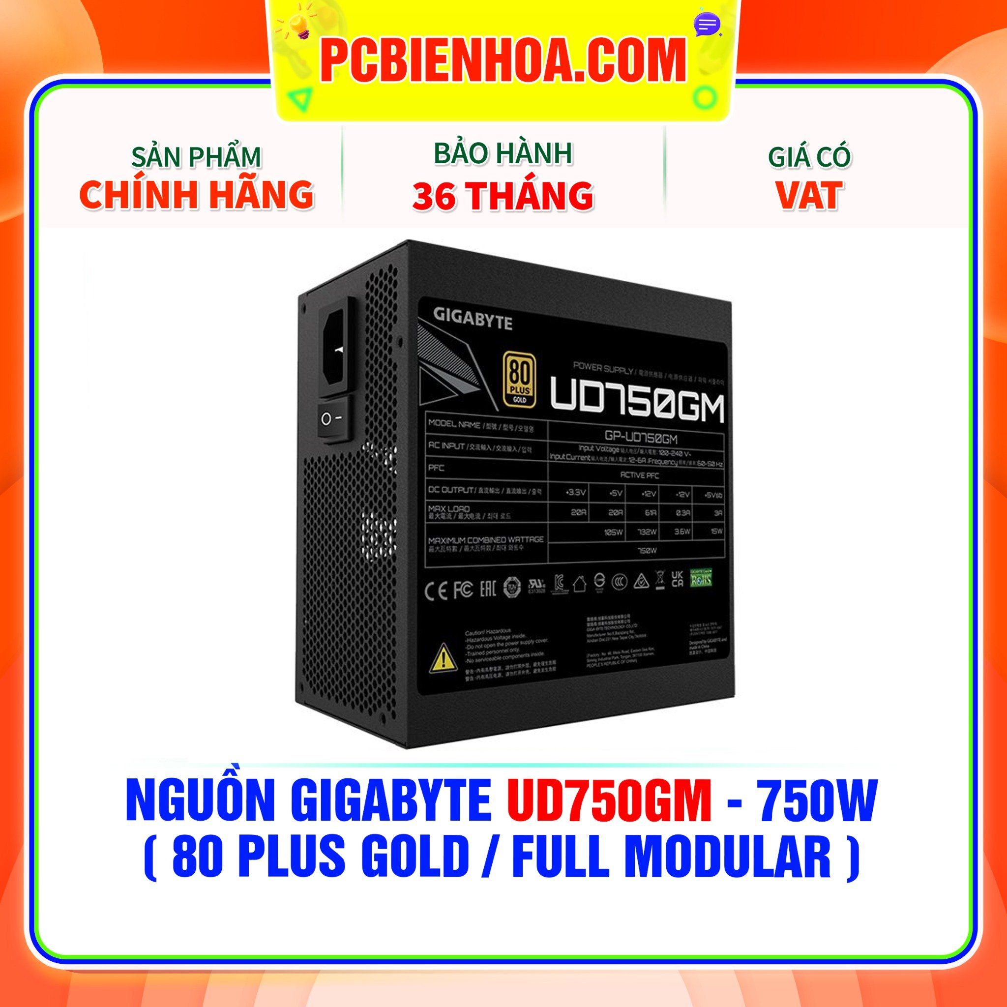  NGUỒN GIGABYTE UD750GM - 750W ( 80 PLUS GOLD / FULL MODULAR ) 