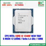  CPU INTEL CORE i5 12400F NEW TRAY - CHƯA KÈM TẢN NHIỆT ( 6 NHÂN 12 LUỒNG / Turbo 4.4 GHz / 18MB ) 
