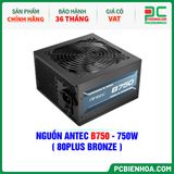  NGUỒN ANTEC B750 - 750W ( 80PLUS BRONZE ) 