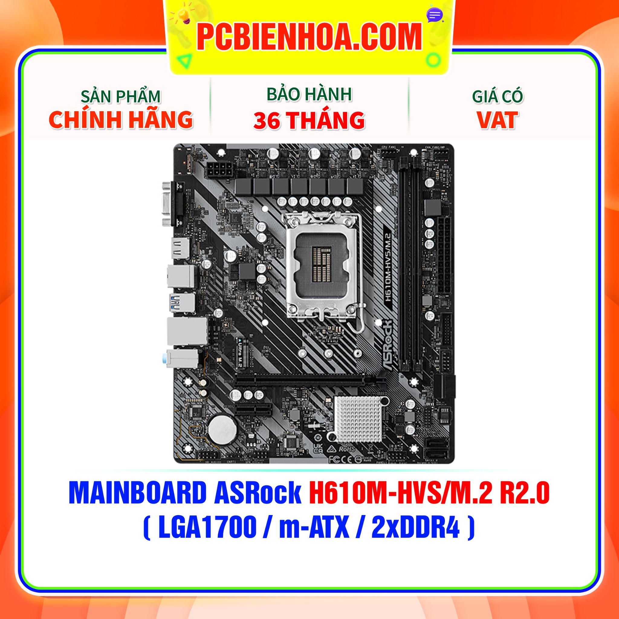  MAINBOARD ASRock H610M-HVS/M.2 R2.0 ( LGA1700 / m-ATX / 2xDDR4 ) 