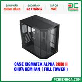  CASE XIGMATEK ALPHA CUBI II - CHƯA KÈM FAN ( FULL TOWER - EN45462 ) 