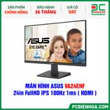  MÀN HÌNH ASUS VA24EHF - 24in FullHD IPS 100Hz 1ms ( HDMI ) 