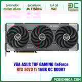  VGA ASUS TUF GAMING GeForce RTX 5070 Ti 16GB OC GDDR7 ( TUF-RTX5070TI-O16G-GAMING ) 