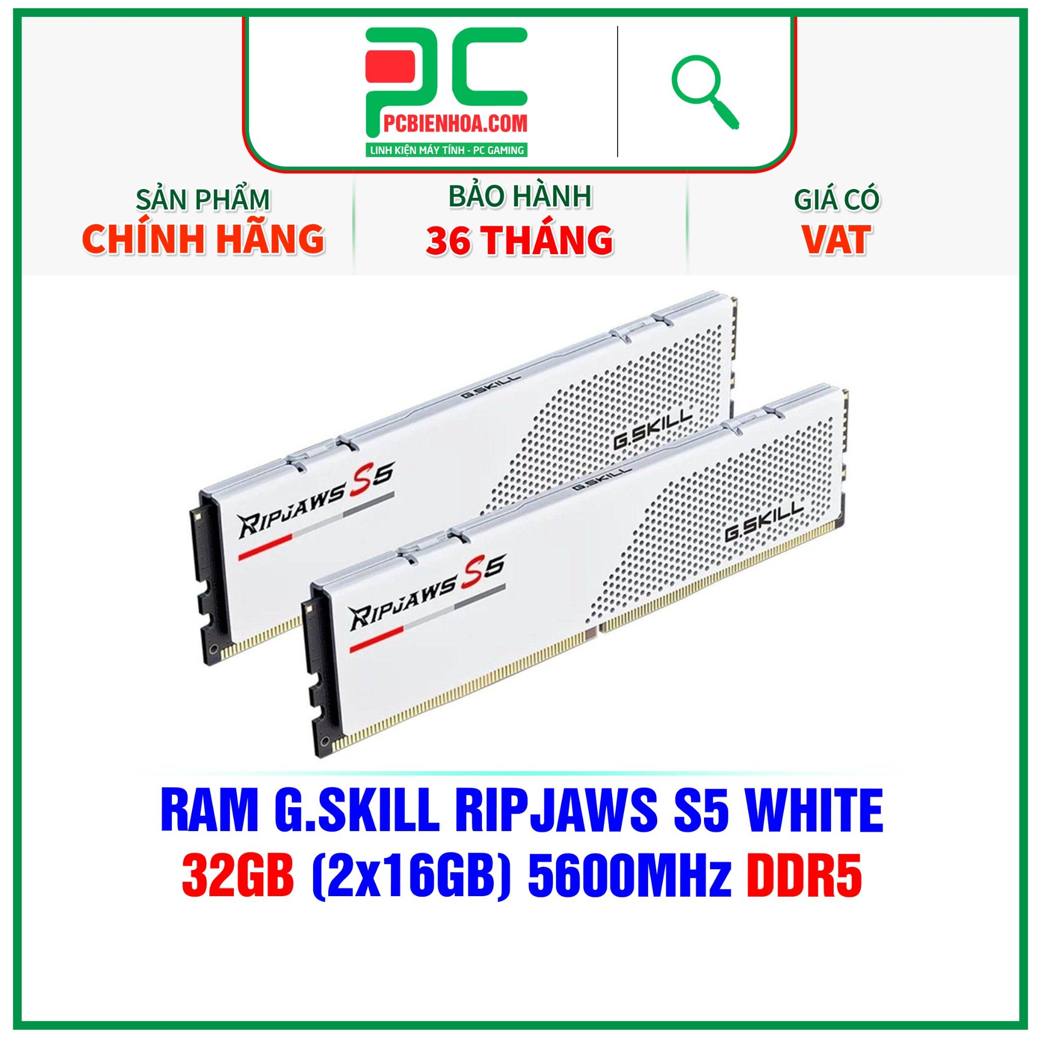  RAM G.SKILL RIPJAWS S5 WHITE 32GB (2x16GB) 5600MHz DDR5 Intel XMP ( F5-5600J4040C16GX2-RS5W ) 