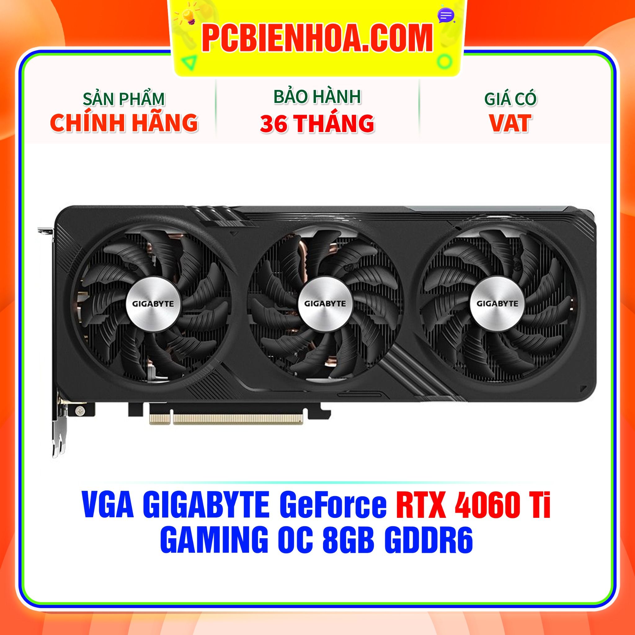  VGA GIGABYTE GeForce RTX 4060 Ti GAMING OC 8GB GDDR6 (GV-N406TGAMING OC-8GD) 