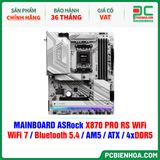  DDR5 - MAINBOARD ASRock X870 PRO RS WiFi ( WiFi 7 / Bluetooth 5.4 / AM5 / ATX / 4xDDR5 ) 