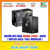  NGUỒN MSI MAG A850GL PCIE5 - 850W ( 80PLUS GOLD / FULL MODULAR ) 