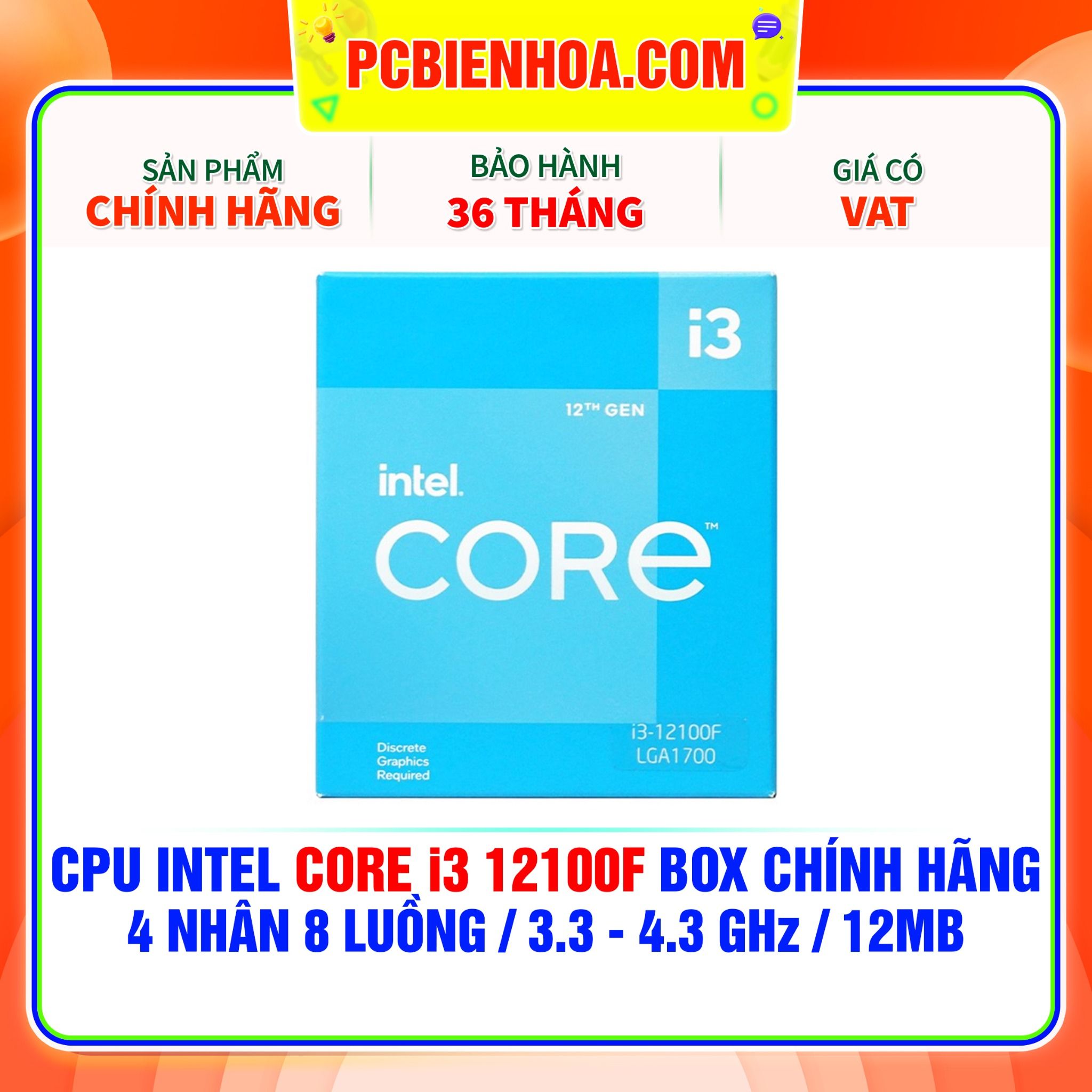  CPU INTEL CORE i3 12100F BOX CHÍNH HÃNG ( 4 NHÂN 8 LUỒNG / 3.3 - 4.3 GHz / 12MB ) 