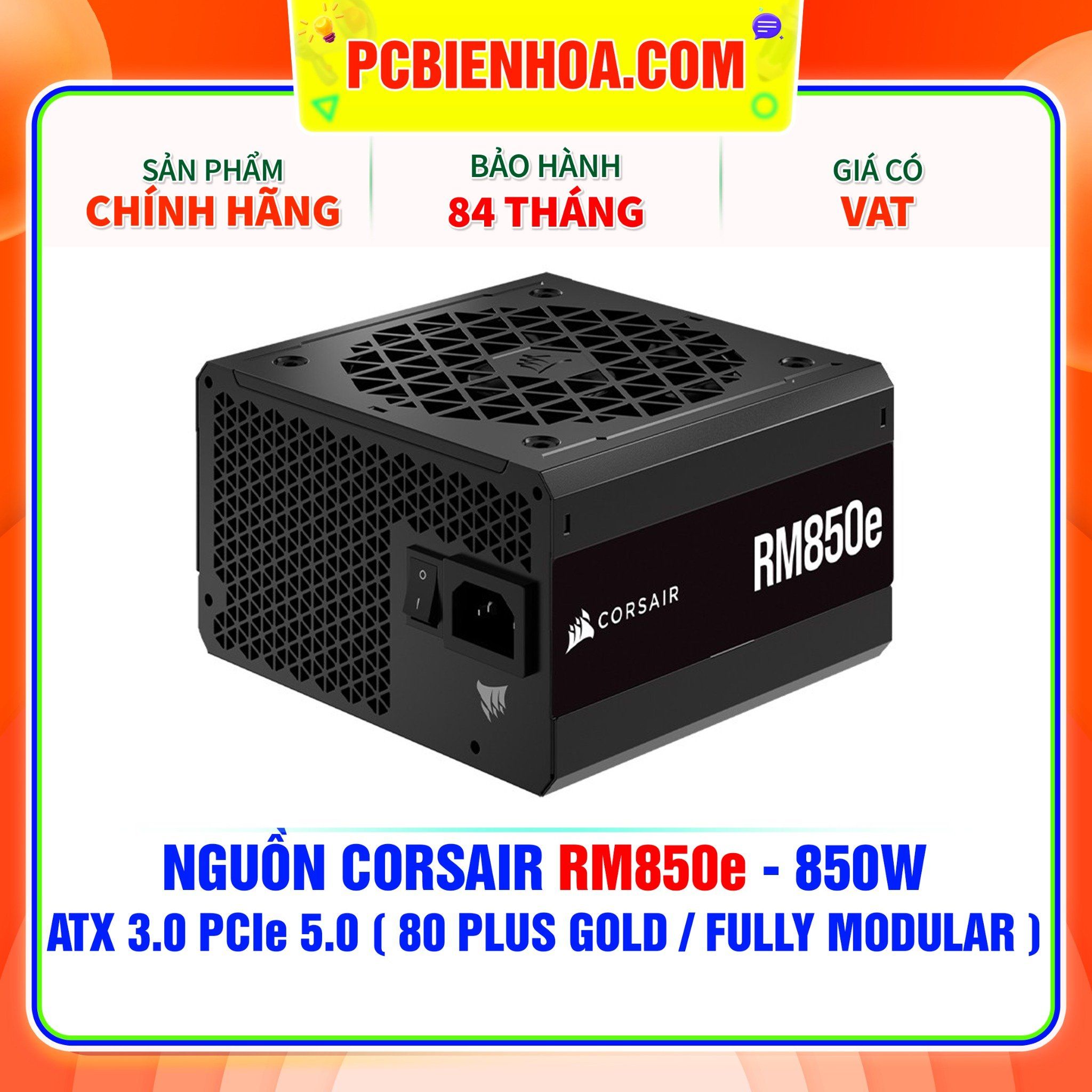  NGUỒN CORSAIR RM850e - 850W ATX 3.0 PCIe 5.0 ( 80 PLUS GOLD / FULLY MODULAR ) 