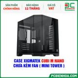  CASE XIGMATEK CUBI M NANO - CHƯA KÈM FAN ( MINI TOWER - EN44953 ) 