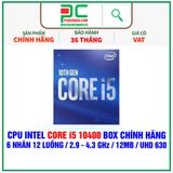  CPU Intel Core i5 10400 BOX CHÍNH HÃNG ( 6 NHÂN 12 LUỒNG / 2.9 - 4.3GHz / 12MB / Intel UHD GRAPHICS 630 ) 