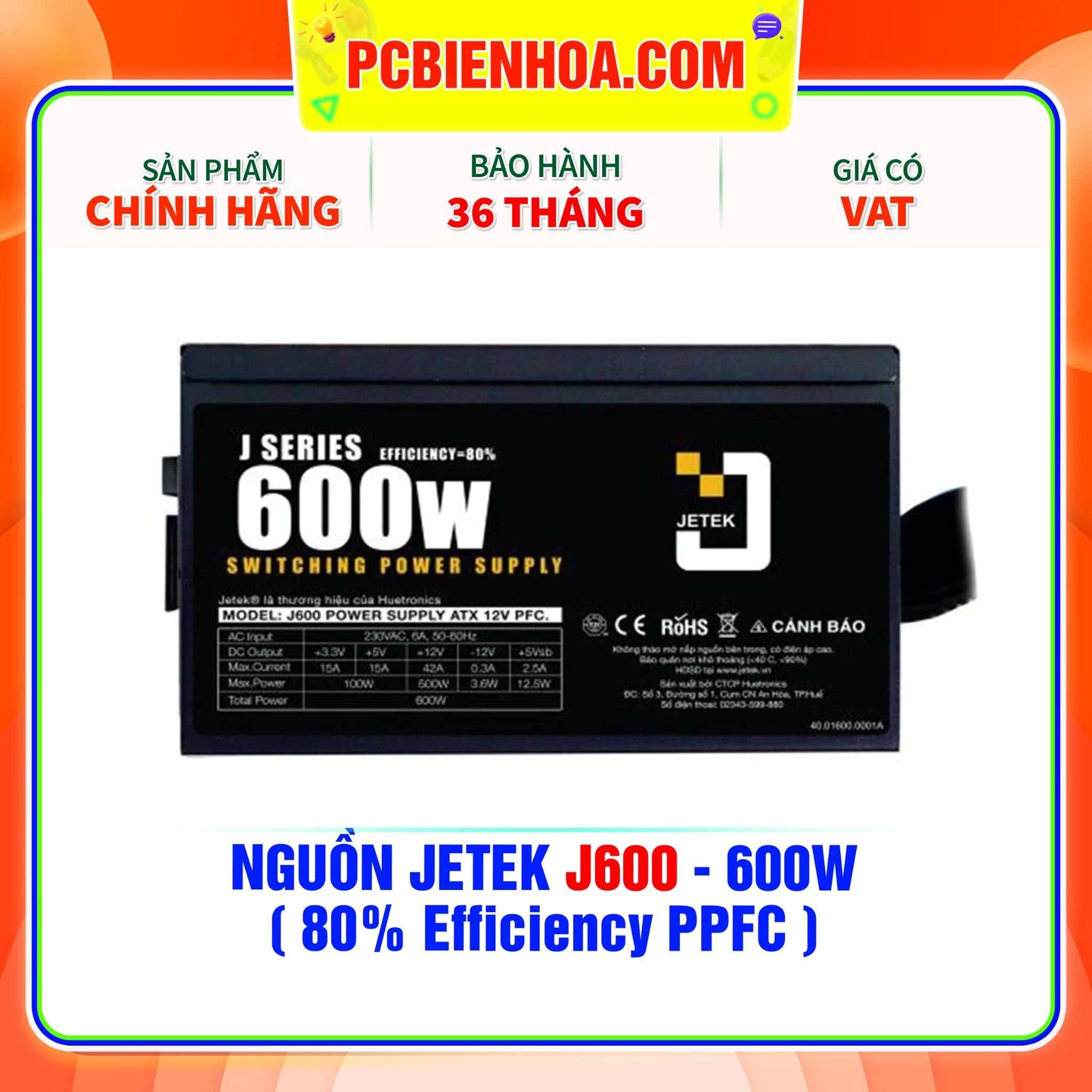  NGUỒN JETEK J600 - 600W ( 80% Efficiency PPFC ) 