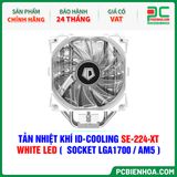 TẢN NHIỆT KHÍ ID-COOLING SE-224-XT WHITE LED ( HỖ TRỢ SOCKET LGA1700 / AM5 ) 