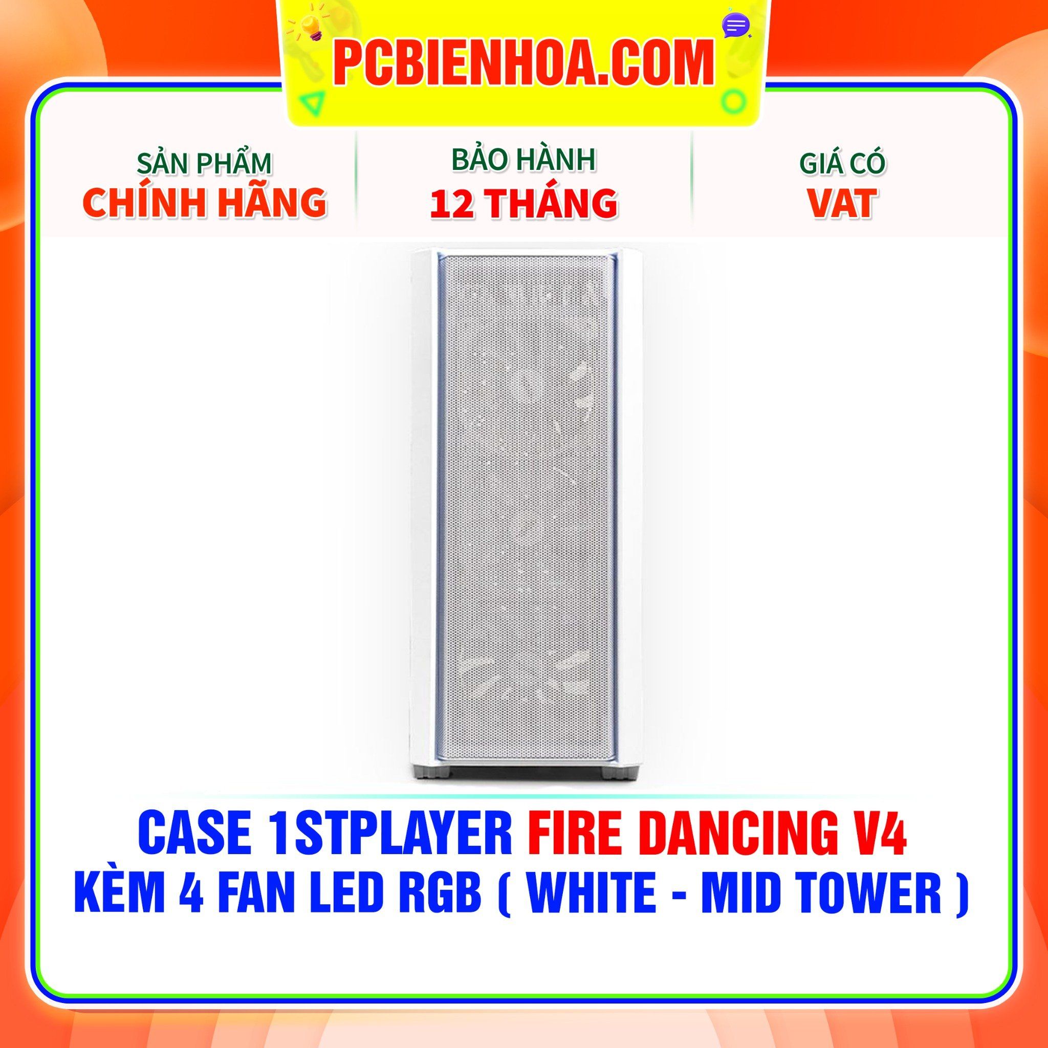  CASE 1STPLAYER FIRE DANCING V4 - KÈM 4 FAN LED RGB ( WHITE - MID TOWER ) 