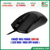  CHUỘT MSI FORGE GM100 ( LED RGB / MAX DPI 6400 ) 