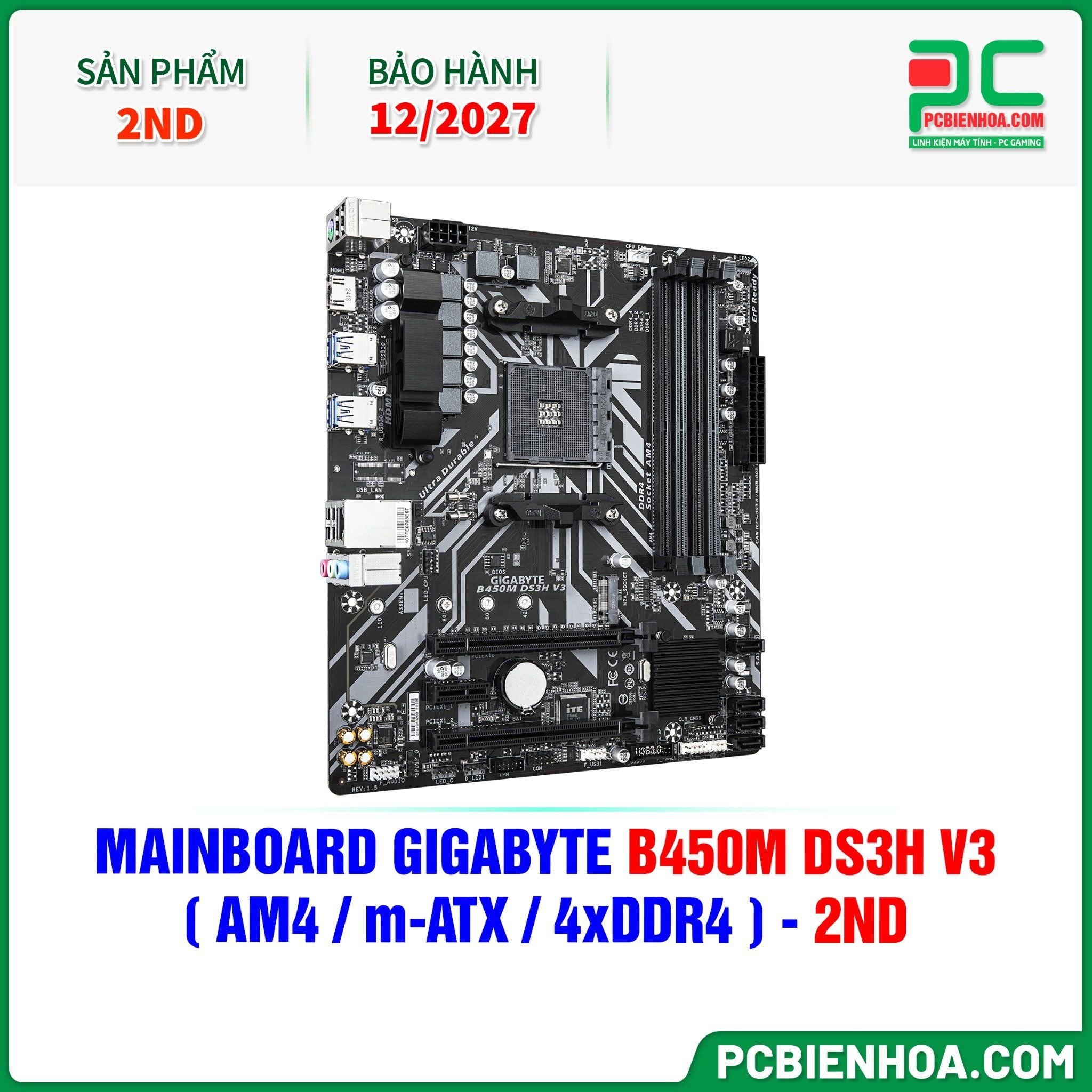  THANH LÝ - MAINBOARD GIGABYTE B450M DS3H V3 ( AM4 / m-ATX / 4xDDR4 ) - 2ND - BH 12/2027 ( ĐÃ QUA SỬ DỤNG ) 
