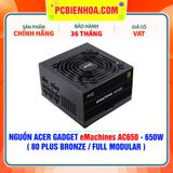  NGUỒN Acer Gadget eMachines AC650 - 650W ( 80 PLUS BRONZE / FULL MODULAR ) 
