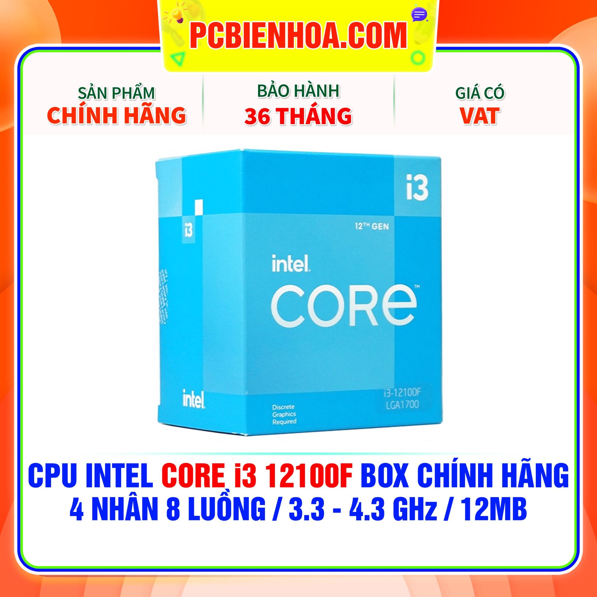  CPU INTEL CORE i3 12100F BOX CHÍNH HÃNG ( 4 NHÂN 8 LUỒNG / 3.3 - 4.3 GHz / 12MB ) 