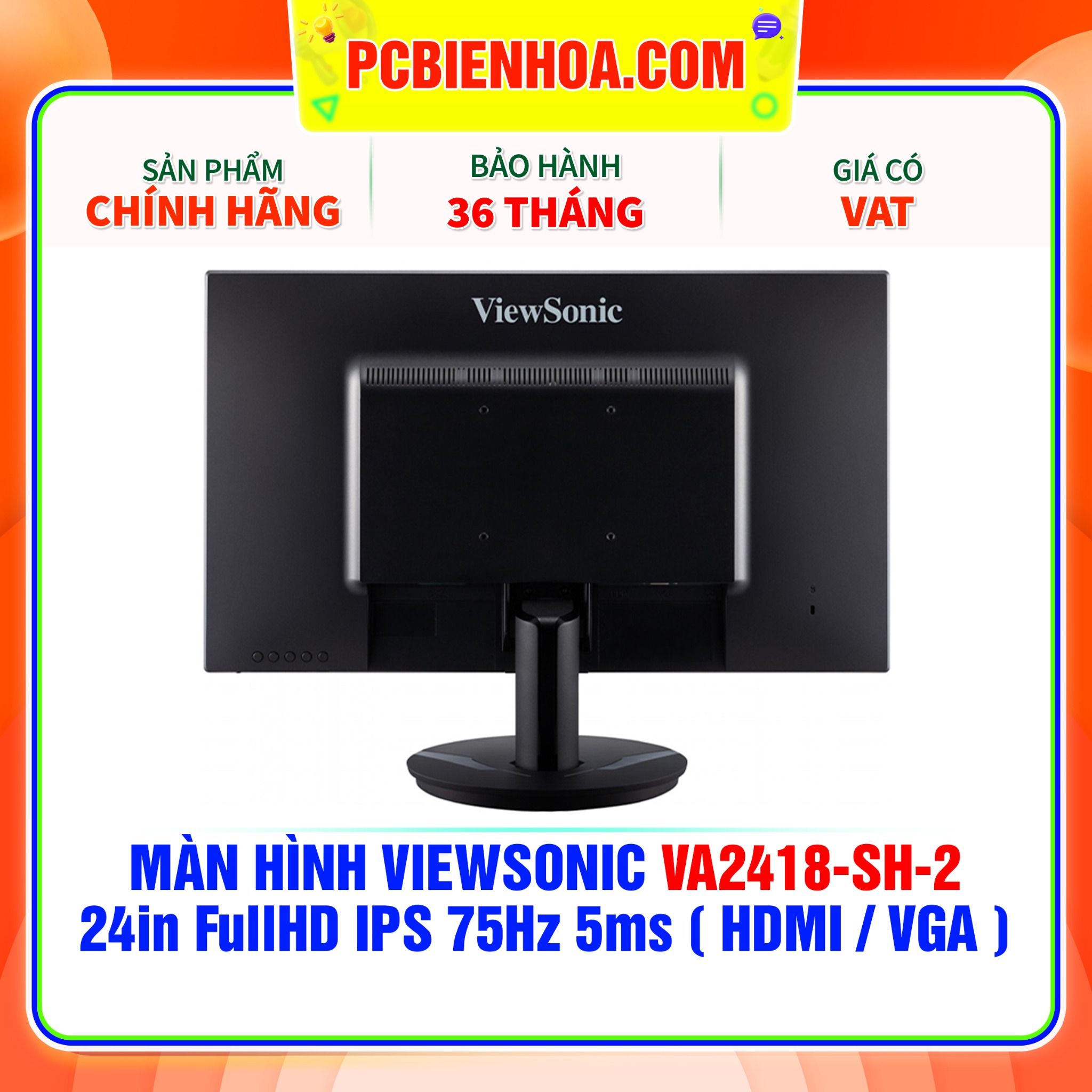  MÀN HÌNH VIEWSONIC VA2418-SH-2 24in FullHD IPS 75Hz 5ms ( HDMI / VGA ) 