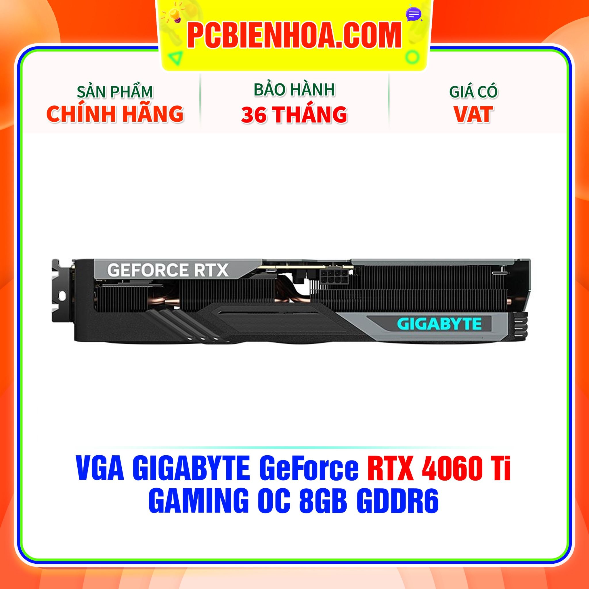  VGA GIGABYTE GeForce RTX 4060 Ti GAMING OC 8GB GDDR6 (GV-N406TGAMING OC-8GD) 