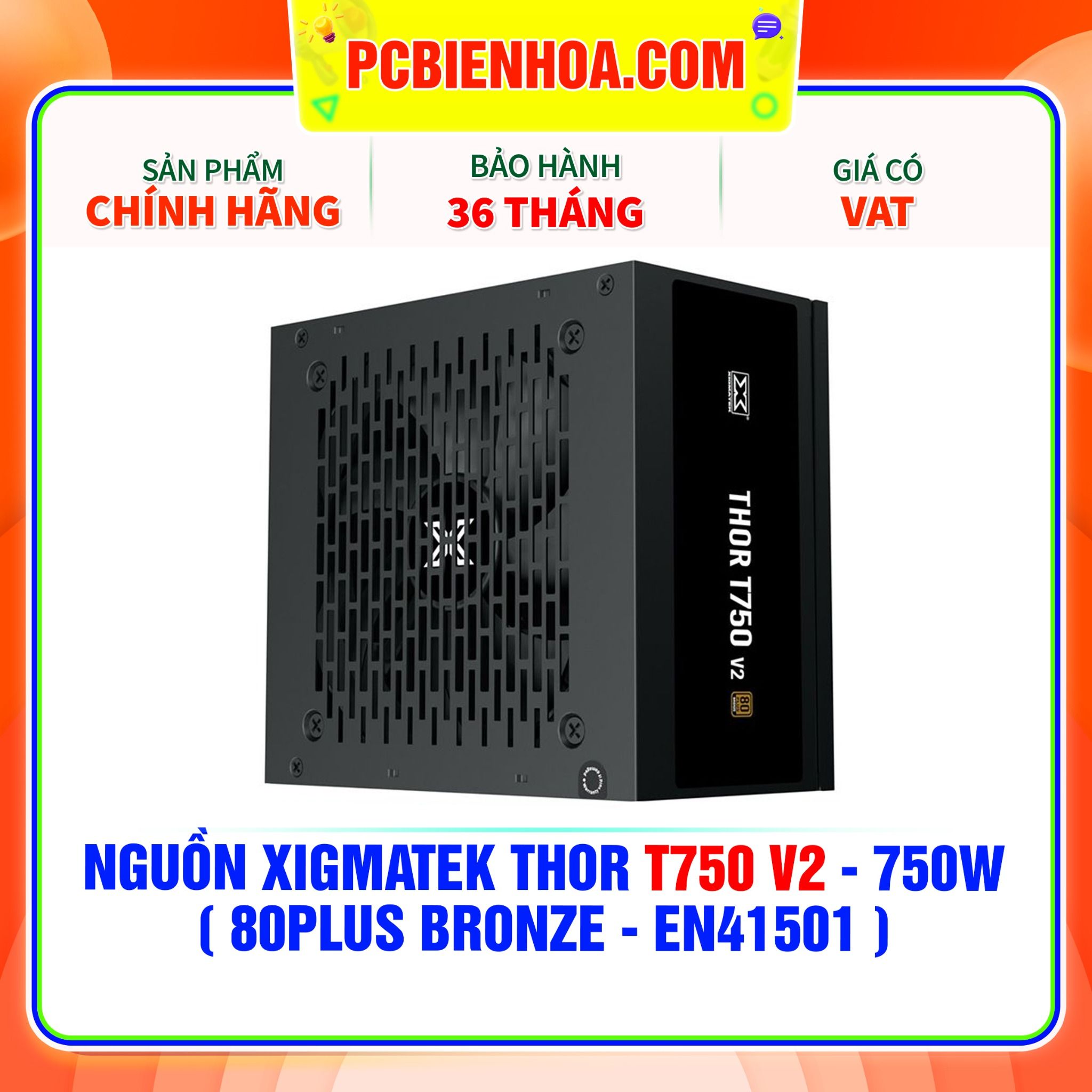  NGUỒN XIGMATEK THOR T750 V2 - 750W ( 80PLUS BRONZE - EN41501 ) 